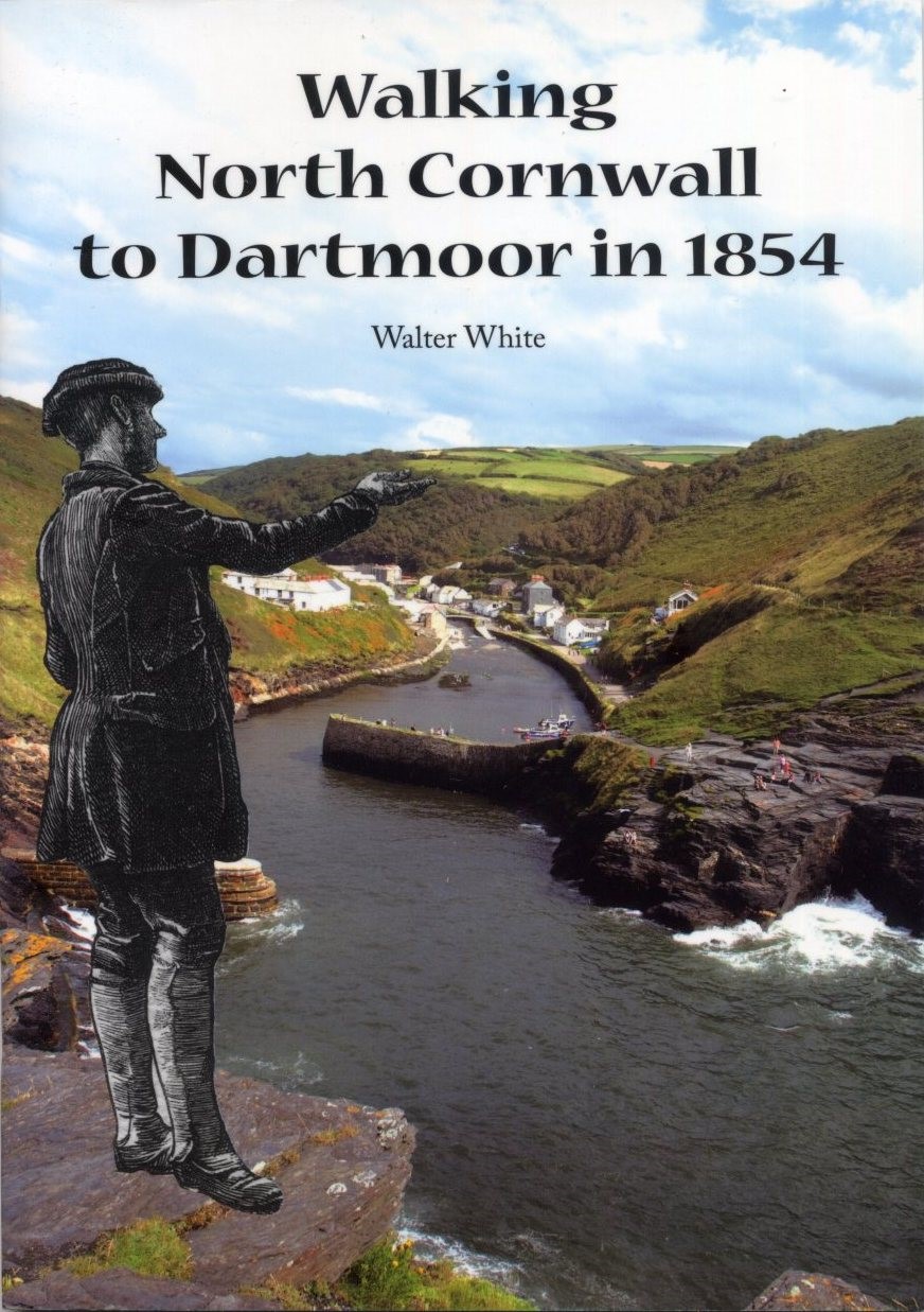 Walking North Cornwall To dartmoor in 1854